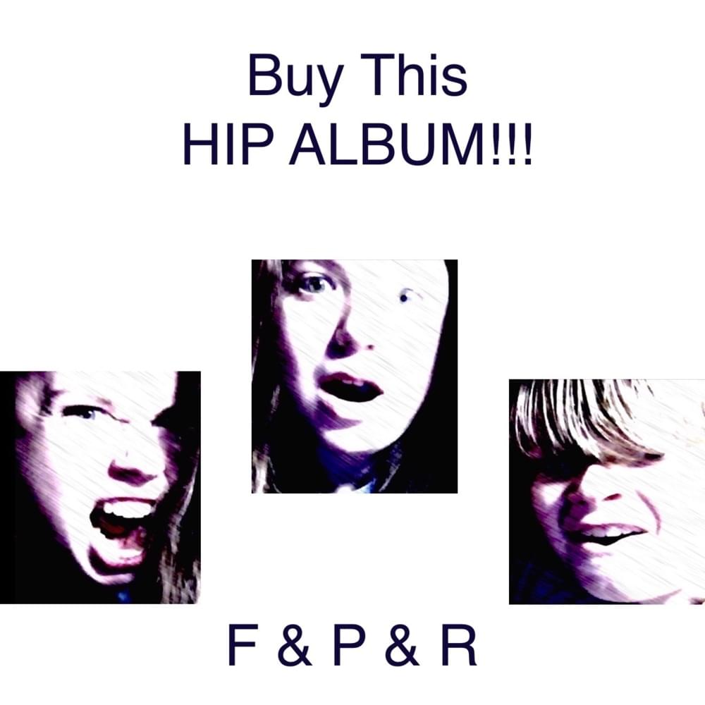 Cover image for Buy This HIP ALBUM!!!