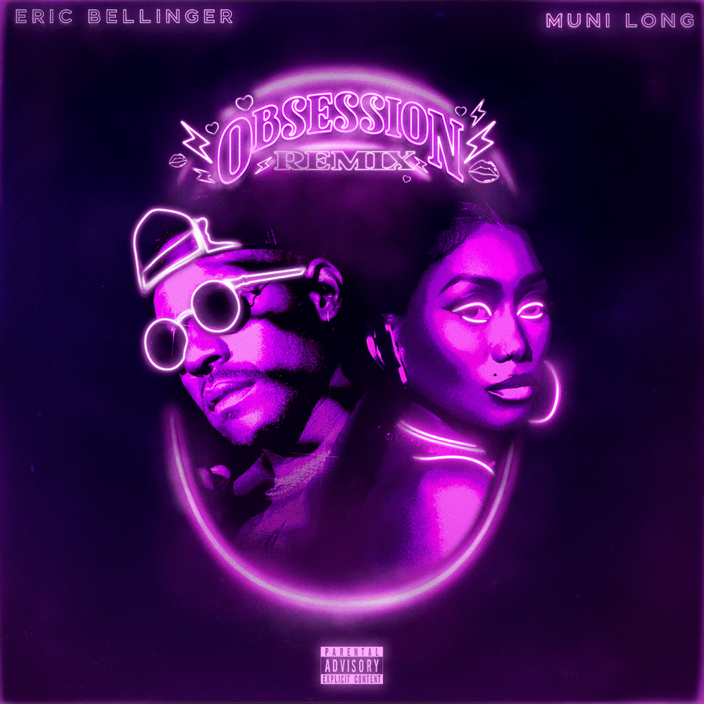 Album cover art for "Obsession (Remix)" by Eric Bellinger & Muni Long