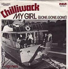 Album cover art for "My Girl (Gone, Gone, Gone)" by Chilliwack