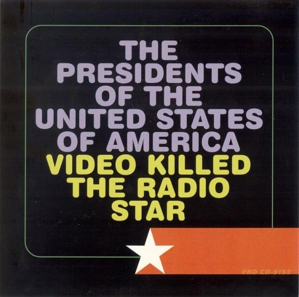 Album cover art for "Video Killed the Radio Star" by The Presidents of the United States of America
