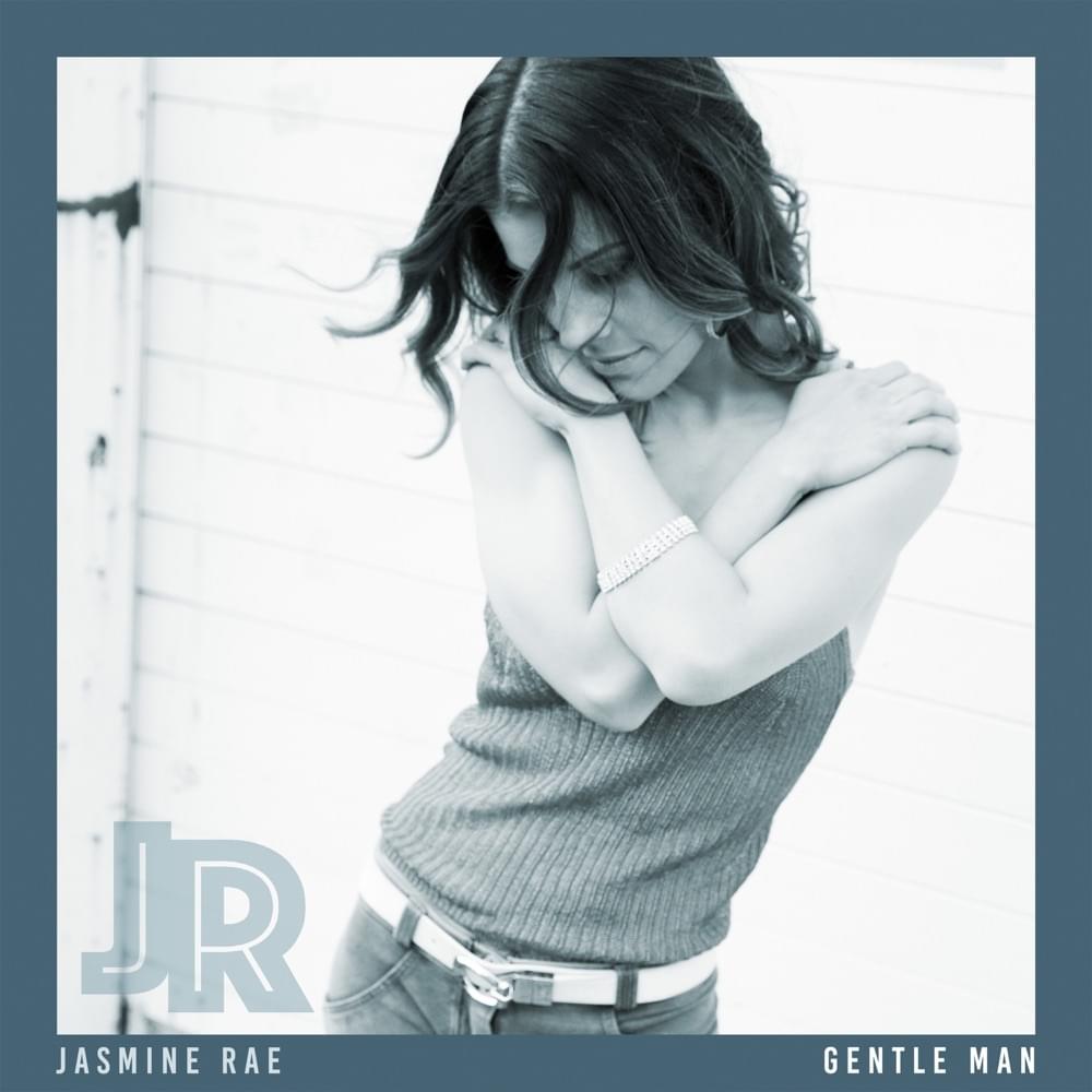 Gentle Man by Jasmine Rae