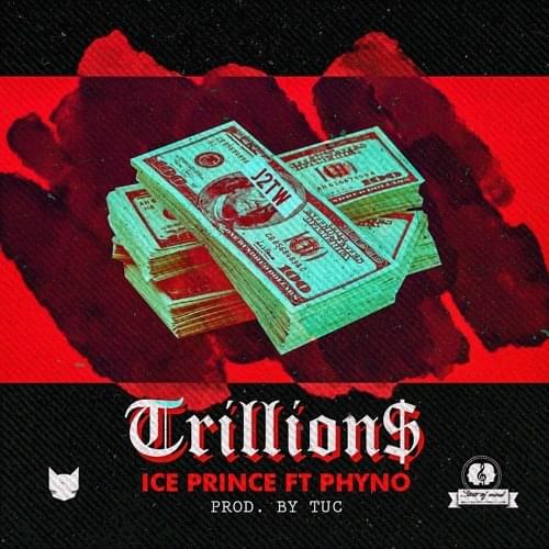 Album cover art for "Trillions" by Ice Prince & Phyno