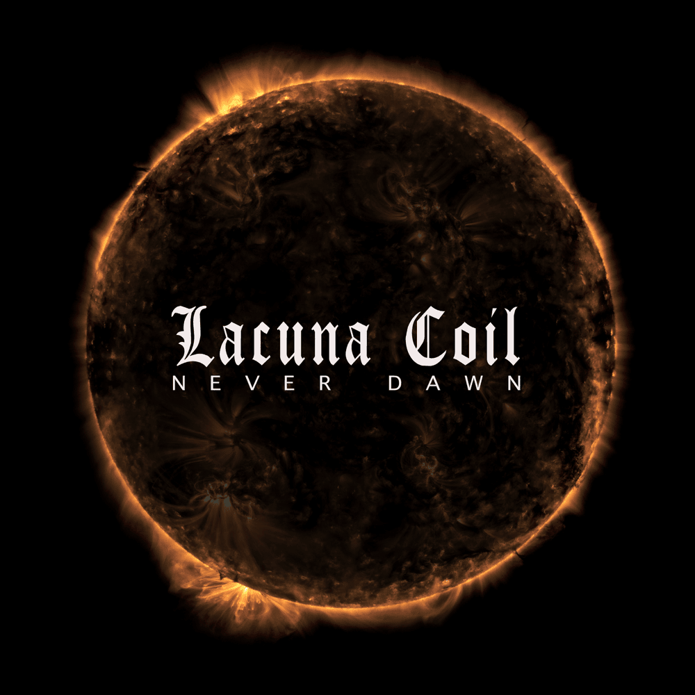 Album cover art for "Never Dawn" by Lacuna Coil