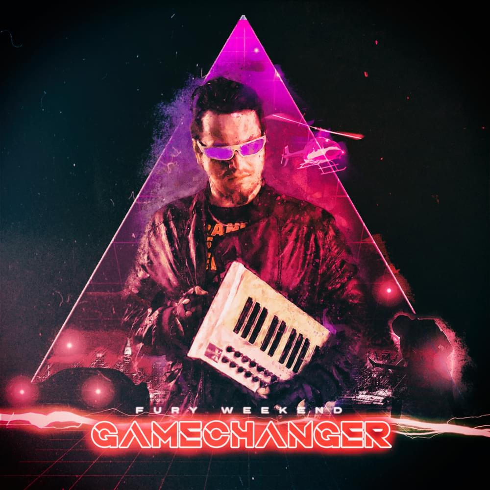 Album cover art for "Gamechanger" by Fury Weekend