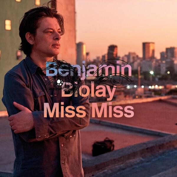 Album cover art for "Miss Miss" by Benjamin Biolay