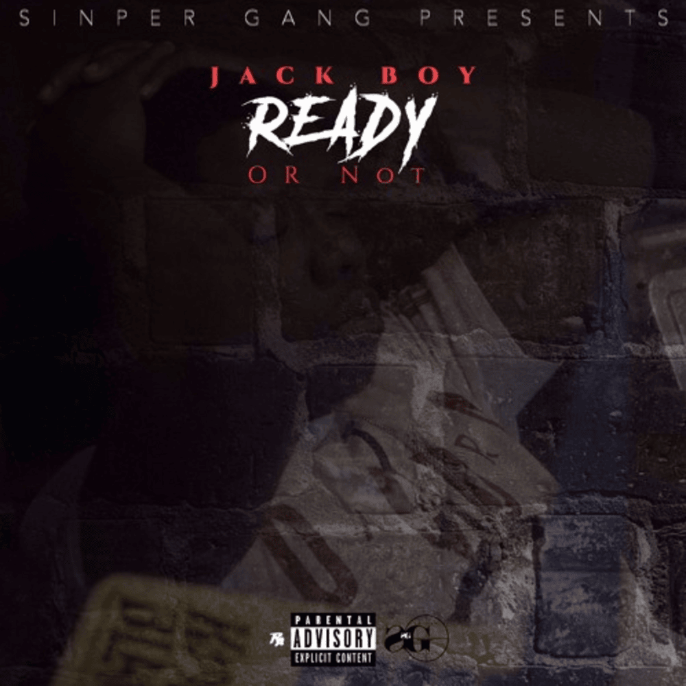 Album cover art for "Ready or Not" by Jackboy