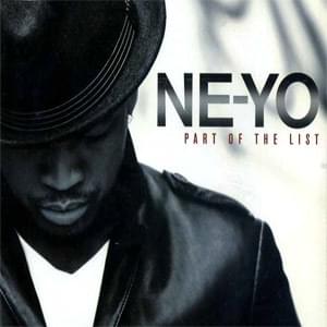 Album cover art for "Part of the List" by Ne-Yo