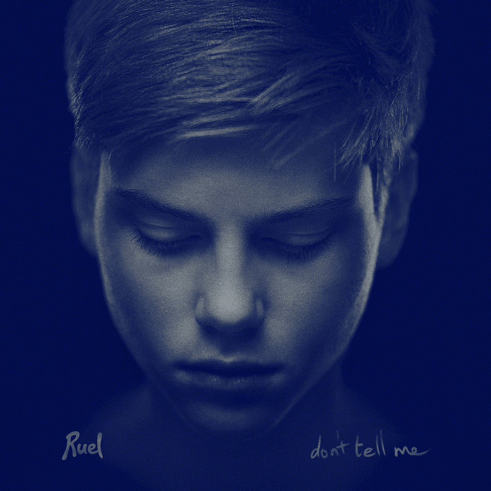Album cover art for "Don’t Tell Me" by Ruel