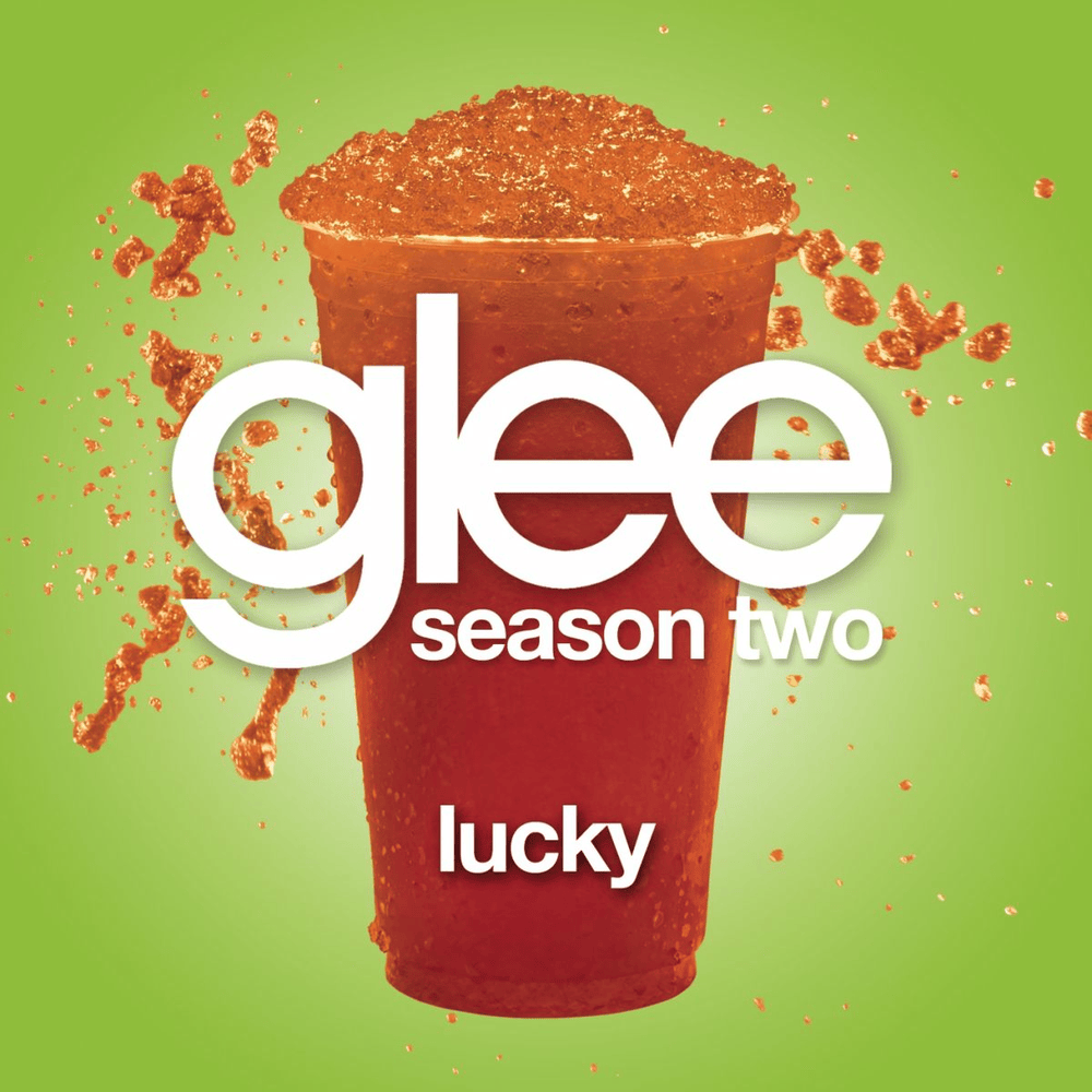 Album cover art for "Lucky" by Glee Cast
