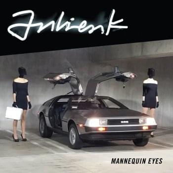 Album cover art for "Mannequin Eyes" by Julien-K