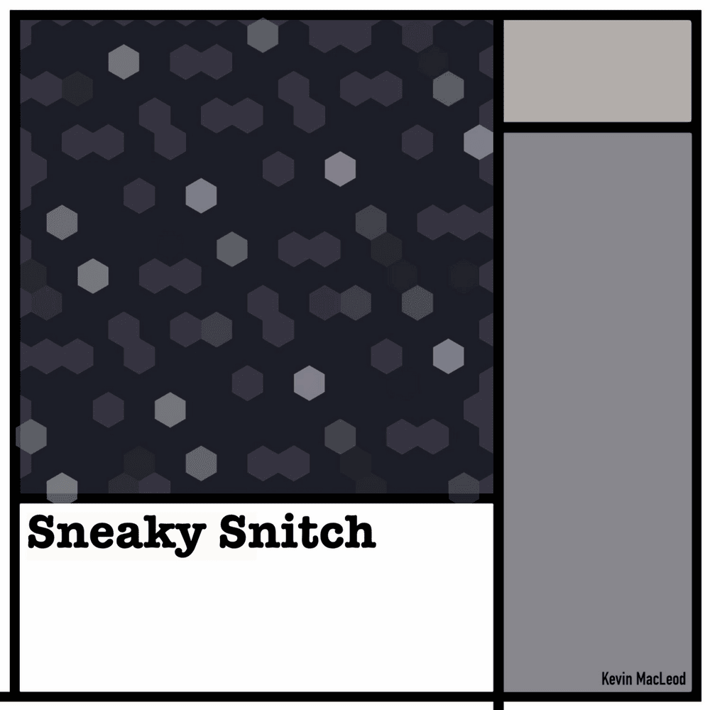 Sneaky Snitch by Kevin MacLeod
