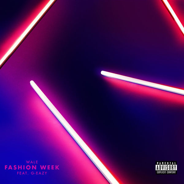 Album cover art for "Fashion Week" by Wale & G-Eazy
