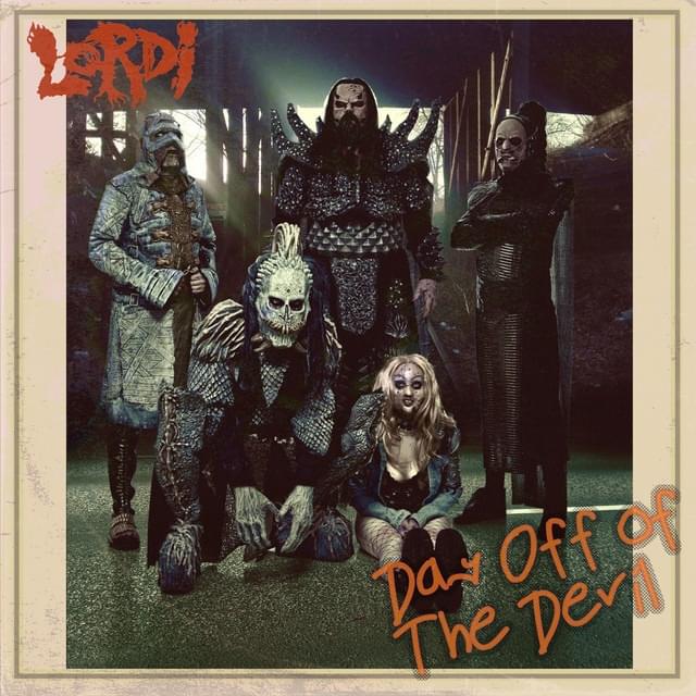 Album cover art for "Day Off of the Devil" by Lordi