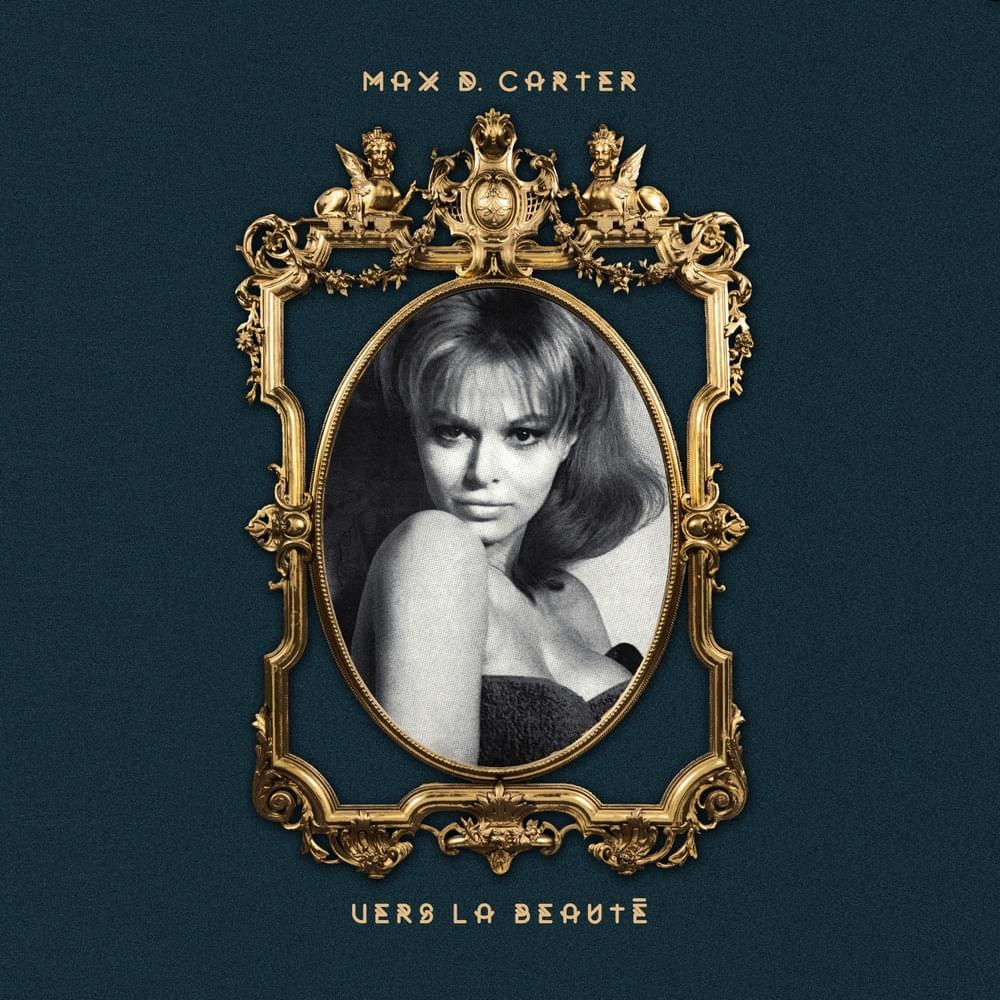 Le monde et tout ce qu’il y a dedans (Interlude) by Max D. Carter