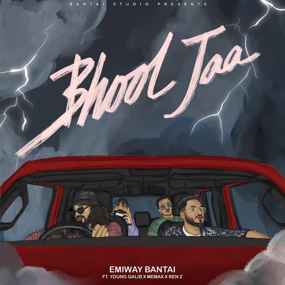 Album cover art for "BHOOL JAA" by Emiway Bantai & Young Galib & MEMAX & B E N Z