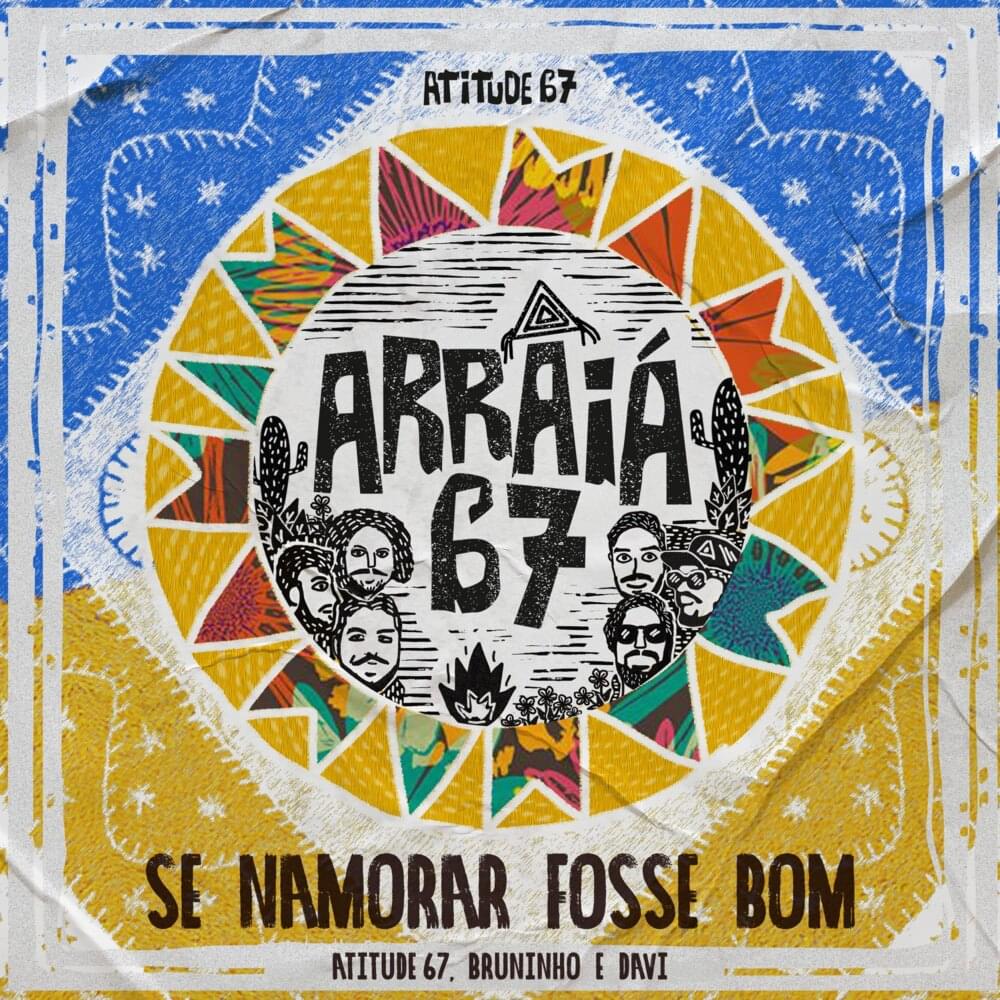Album cover art for "Se Namorar Fosse Bom" by Atitude 67 & Bruninho & Davi