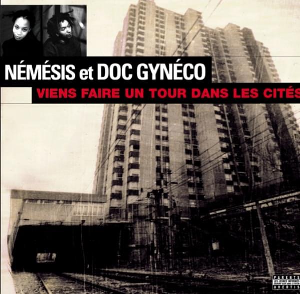 Album cover art for "Viens faire un tour dans les cités" by Nemesis (FRA) & Doc Gynéco