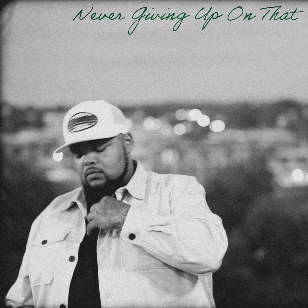 Cover image for Never Giving Up On That