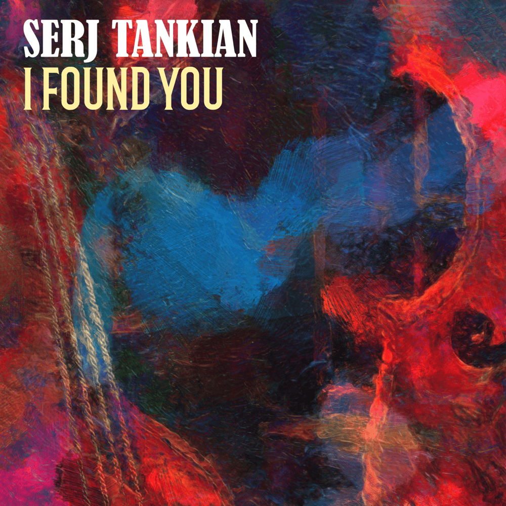 Album cover art for "I Found You" by Serj Tankian