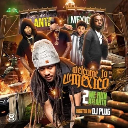 Cover image for Welcome to Little Mexico 2: We Run Atlanta