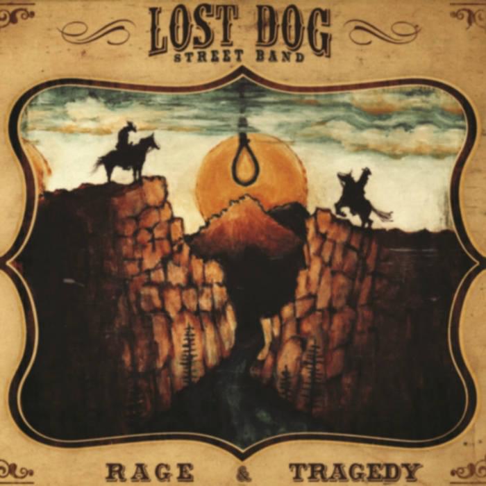Album cover art for "Nobody’s Baby Now" by Lost Dog Street Band