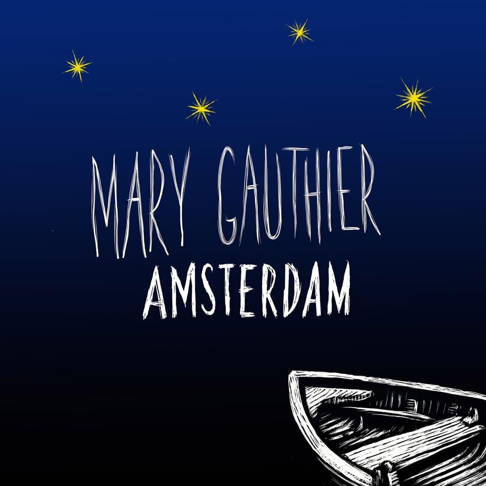 Album cover art for "Amsterdam" by Mary Gauthier