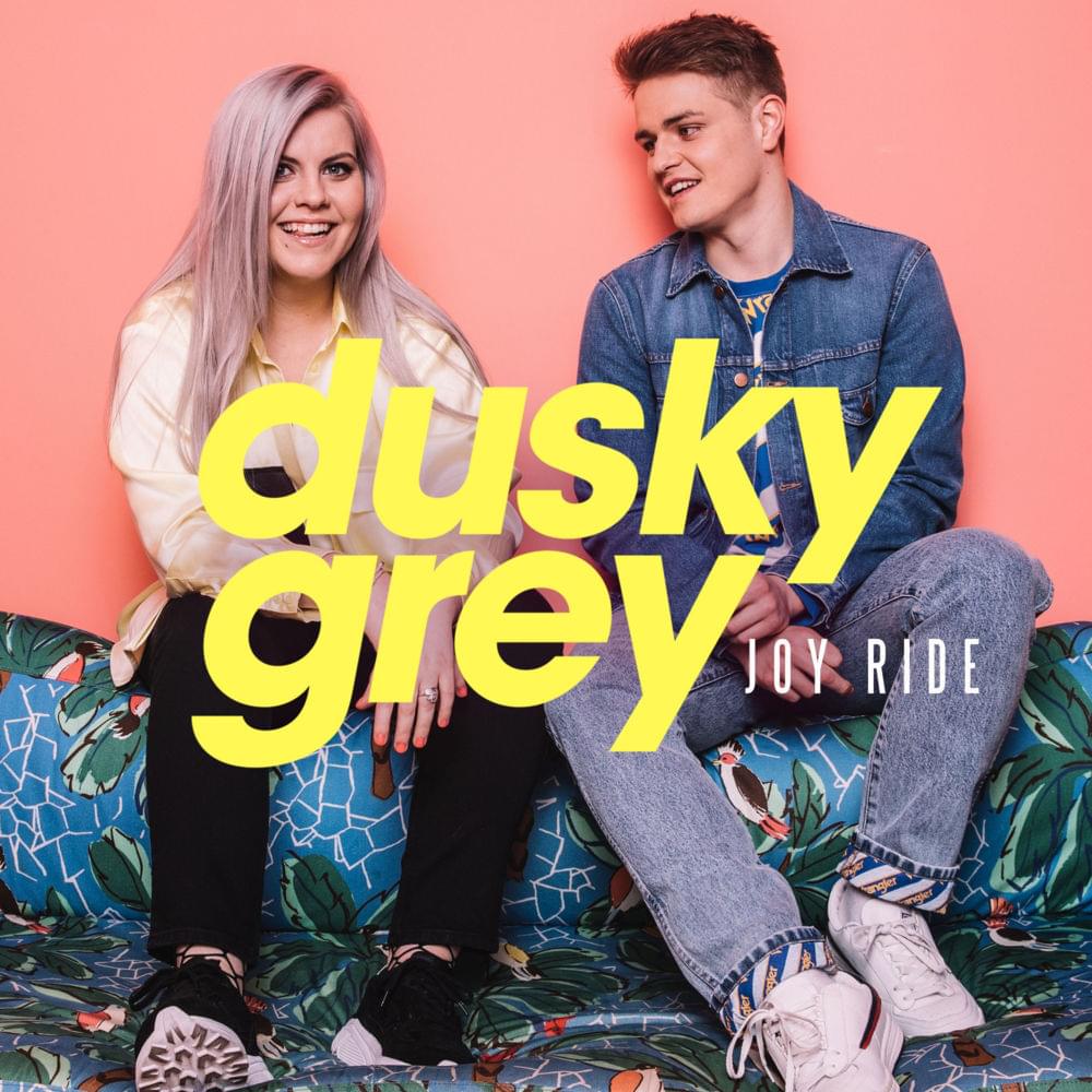 Album cover art for "Joy Ride" by Dusky Grey