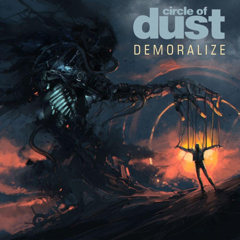 Album cover art for "Demoralize" by Circle of Dust