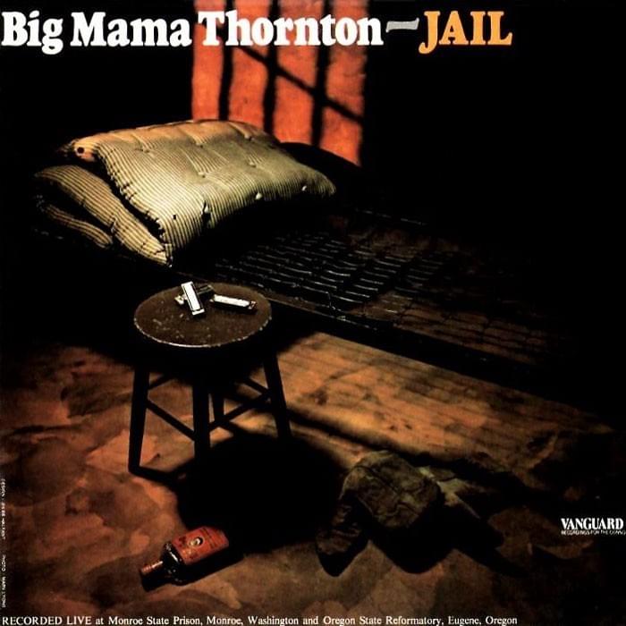 Jail (Live) by Big Mama Thornton