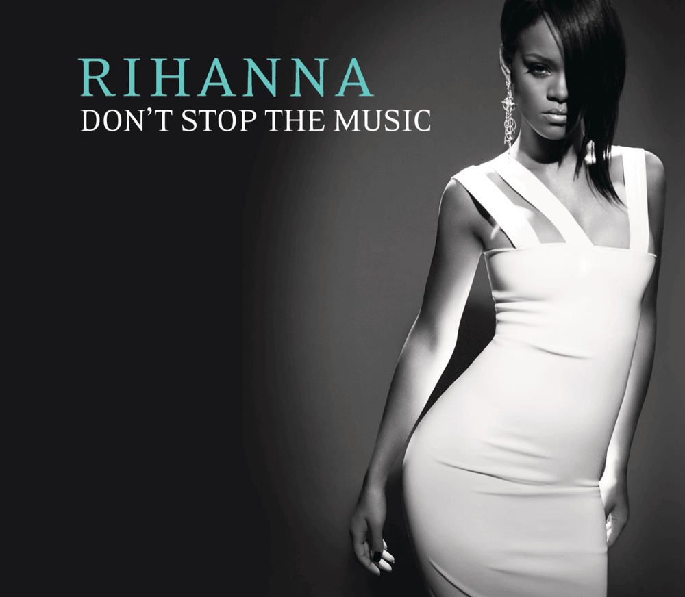 Album cover art for "Don’t Stop the Music" by Rihanna