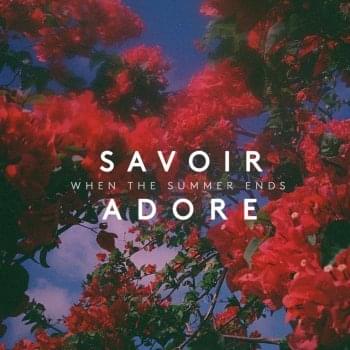 When the Summer Ends by Savoir Adore