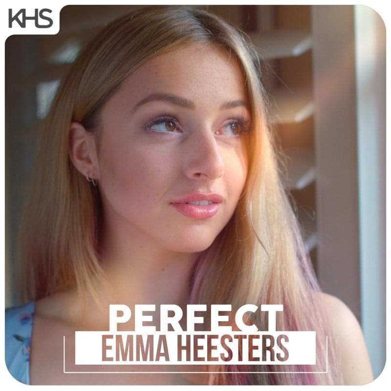 Perfect by Emma Heesters