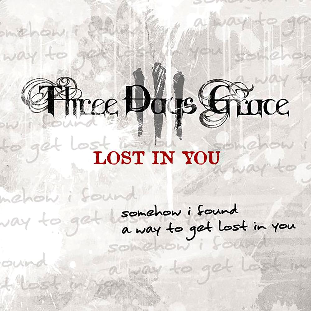 Album cover art for "Lost in You" by Three Days Grace