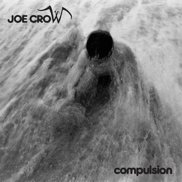 Album cover art for "Compulsion" by Joe Crow