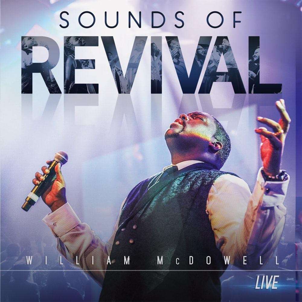 Album cover art for "Send the Rain" by William McDowell