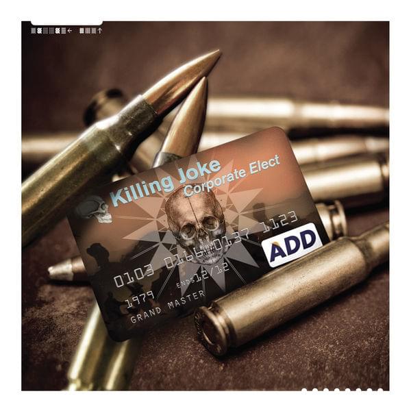 Album cover art for "Corporate Elect" by Killing Joke