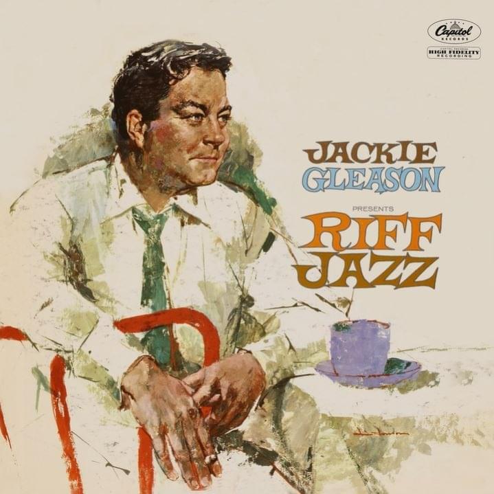 Cover image for Jackie Gleason Presents Riff Jazz