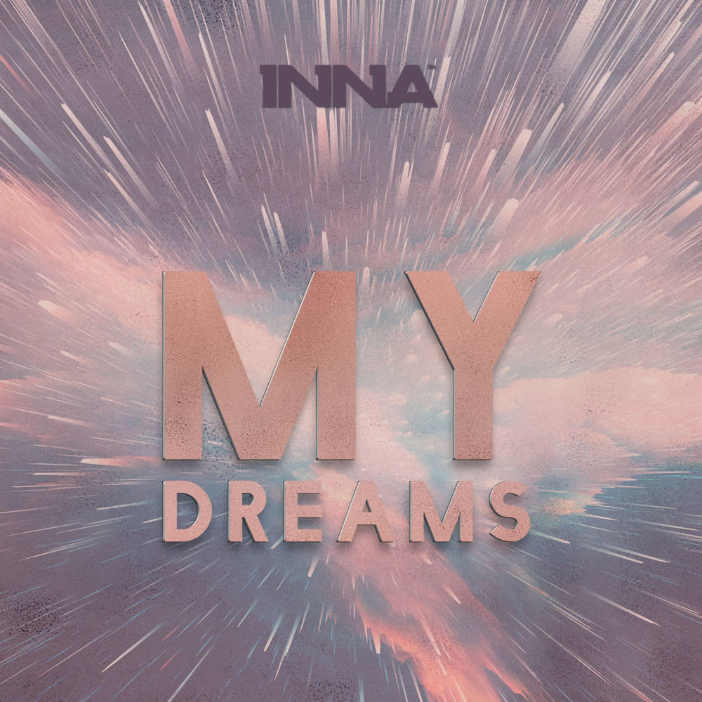 Album cover art for "My Dreams" by INNA