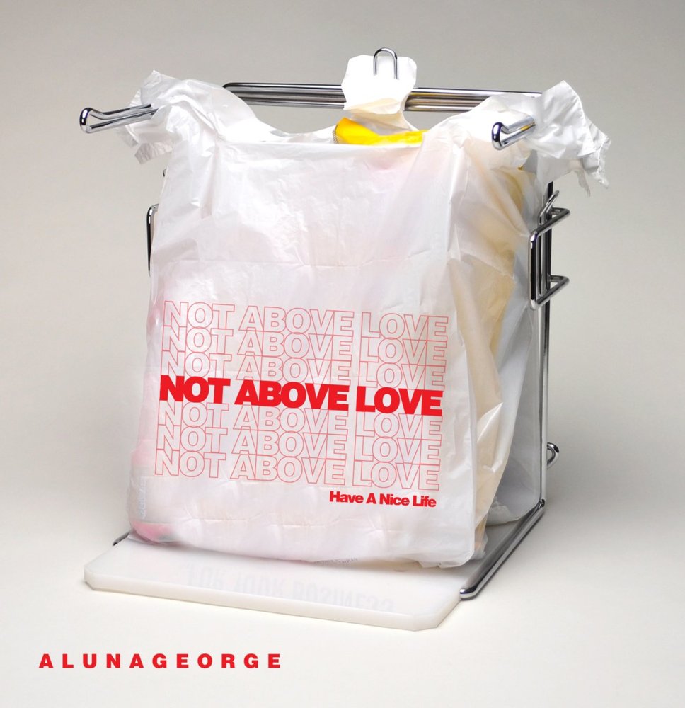 Not Above Love by AlunaGeorge