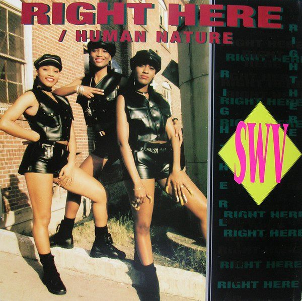 Right Here (Human Nature Remix) by SWV