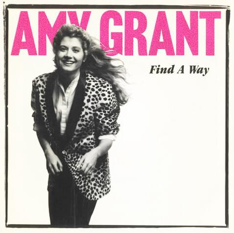 Album cover art for "Find a Way" by Amy Grant