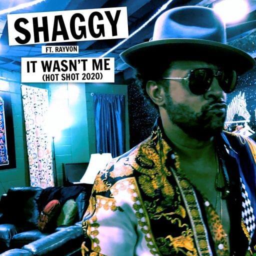 Album cover art for "It Wasn’t Me (Hot Shot 2020)" by Shaggy & Rayvon
