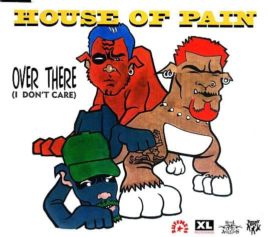 Album cover art for "Over There Shit" by House of Pain
