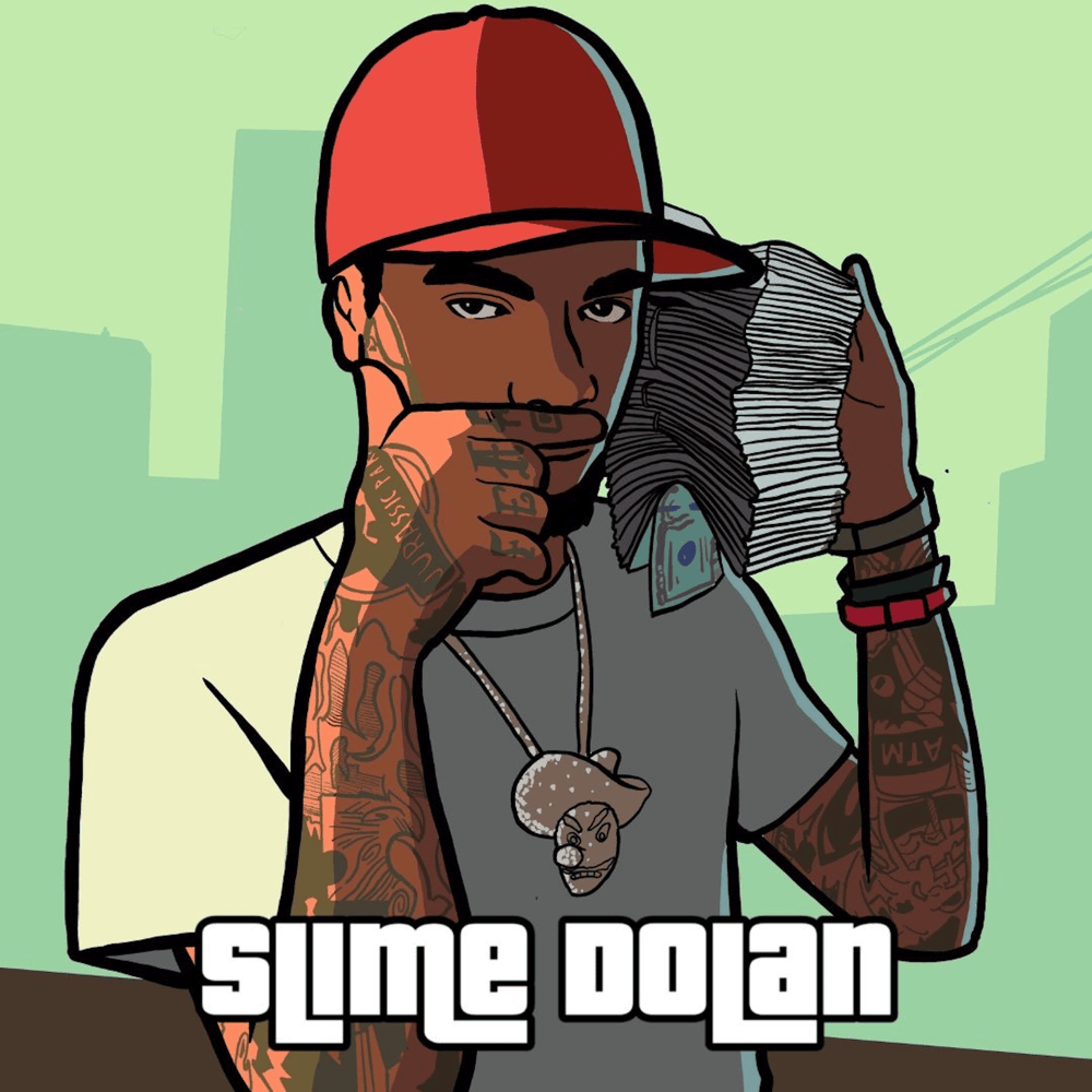 Album cover art for "Slime Dolan" by Slimesito