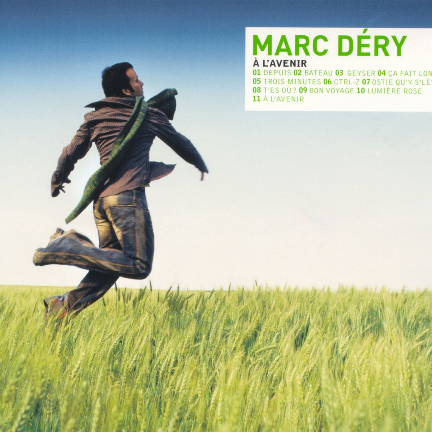 À l’avenir by Marc Déry