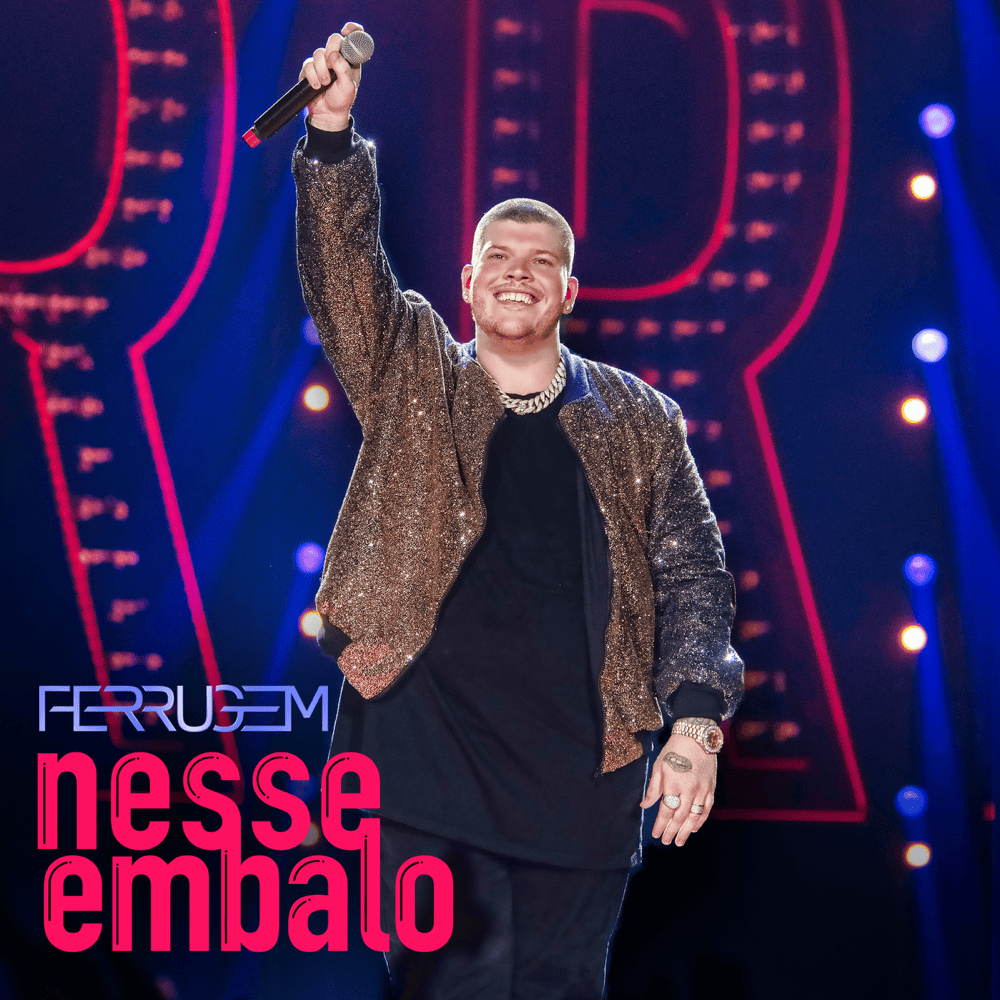 Album cover art for "Nesse Embalo (Ao Vivo)" by Ferrugem