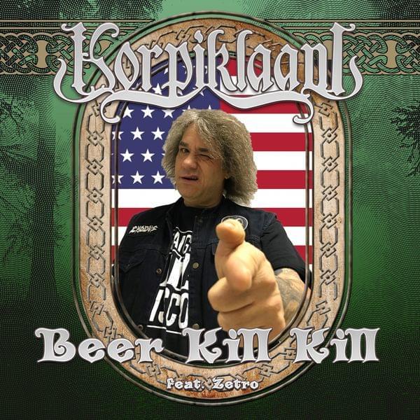 Album cover art for "Beer Kill Kill" by Korpiklaani & Steve Souza