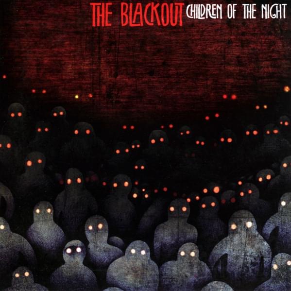 Album cover art for "Children Of The Night" by The Blackout (Welsh band)
