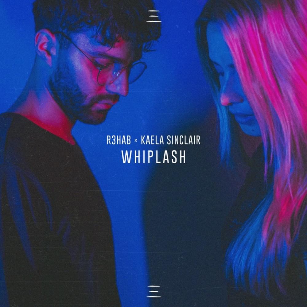 Album cover art for "Whiplash" by R3HAB