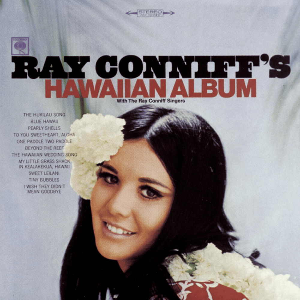 The Hukilau Song by Ray Conniff Orchestra and Chorus